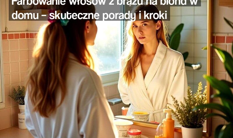 farbowanie-wosow-z-brazu-na-blond-w-domu